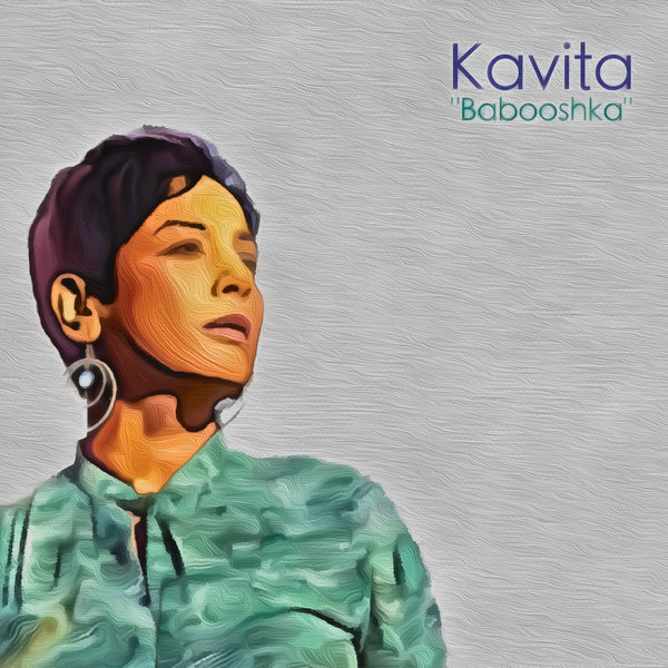 Kavita –  Babooshka [I-Kue Recordings]