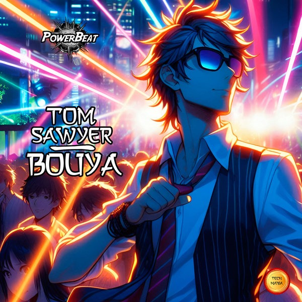 Tom Sawyer –  Bouya [Powerbeat]