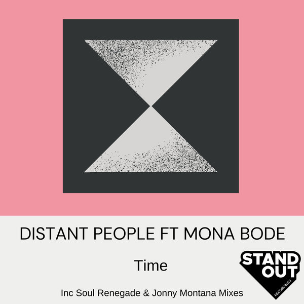 Distant People, Mona Bode –  Time [Stand Out Recordings]