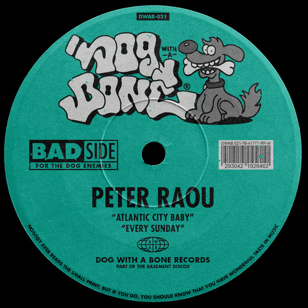 Peter Raou –  Atlantic City Baby , Every Sunday [DOG WITH A BONE]