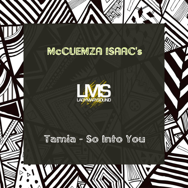 McCuemza Isaac&apos;s –  Tamia – So Into You [LadyMarySound International]