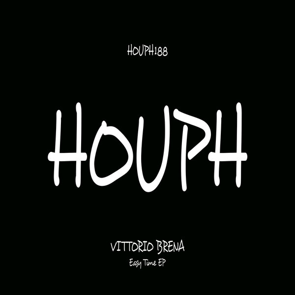 Vittorio Brena –  Easy Time EP [HOUPH]