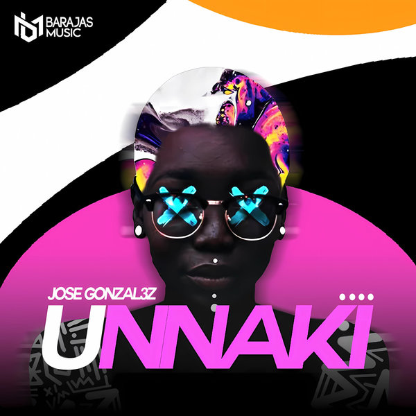 Jose Gonzal3z –  Unnaki [Barajas Music]