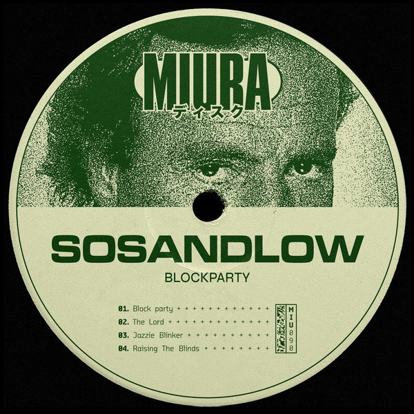 SOSANDLOW –  Block Party [Miura Records]