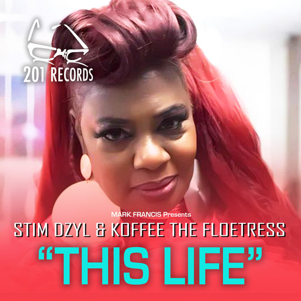 Stim Dzyl, Koffee The Floetress – This Life (The Remixes) [201 Records]