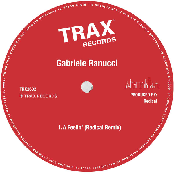 Gabriele Ranucci –  A Feelin&apos; [Trax Records]