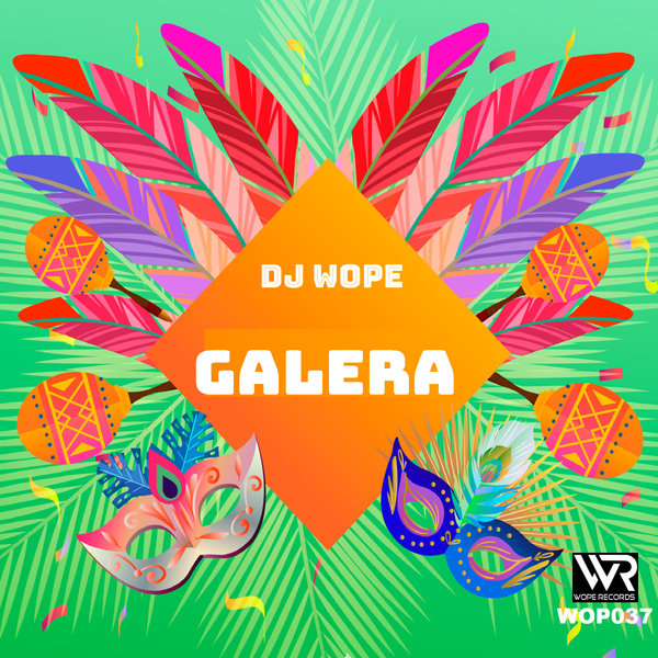 DJ Wope –  Galera [Wope Records]