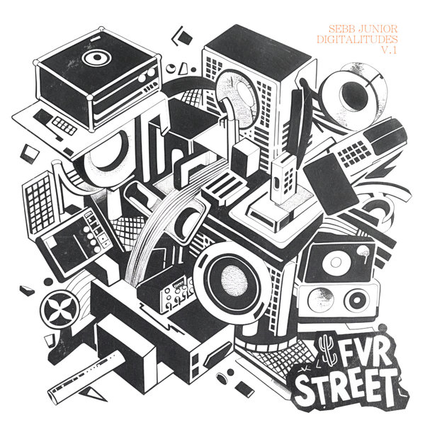 Sebb Junior –  Digitalitudes V1 [FVR Street]