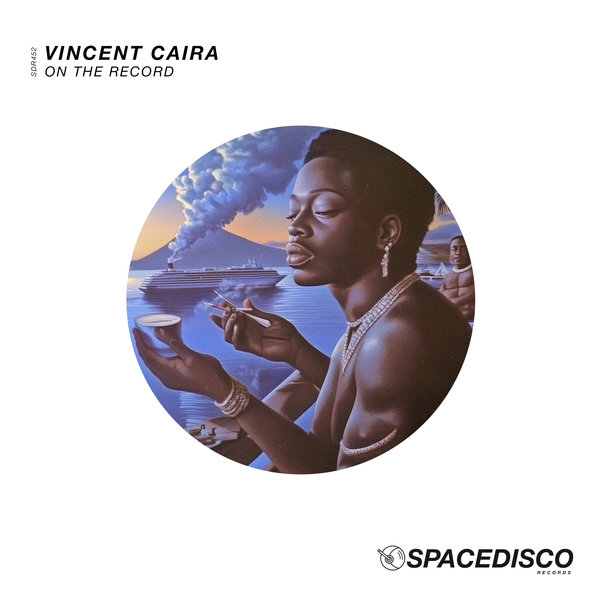 Vincent Caira –  On The Record [Spacedisco Records]