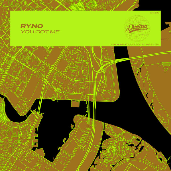 Ryno – You Got Me [Dustpan Recordings]