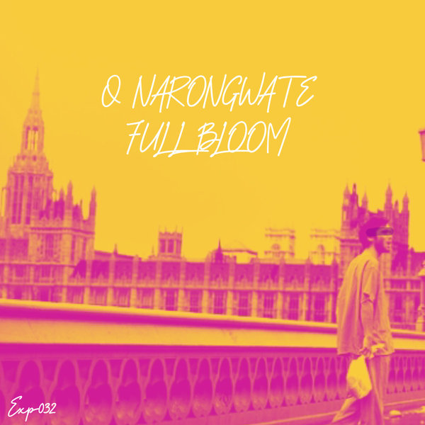 Q Narongwate –  Full Bloom [Expansions]