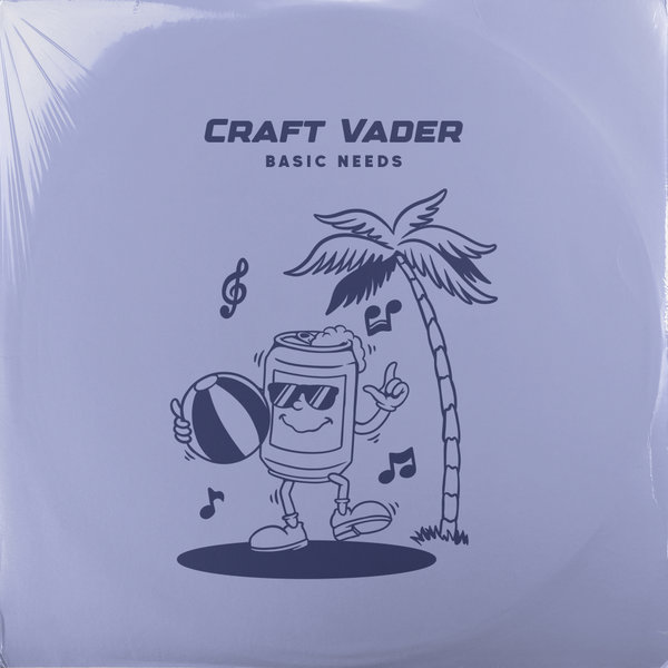 Craft Vader – Basic Needs [Mole Music]