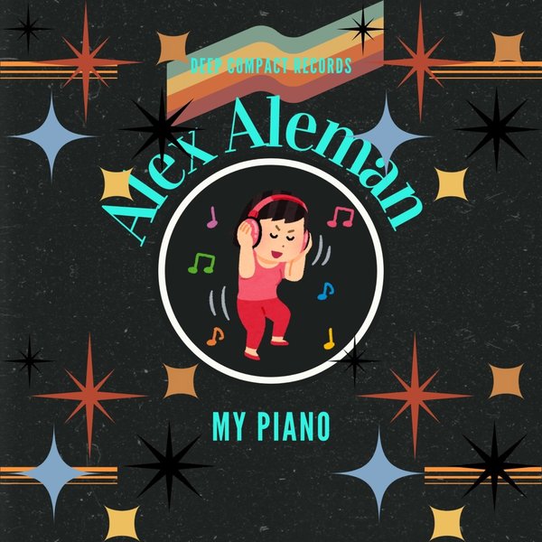 Alex Aleman – My Piano [Deep Compact Records]