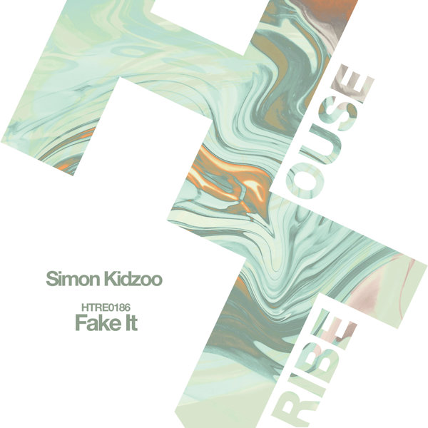 Simon Kidzoo –  Fake It [HOUSETRIBE RECORDINGS]