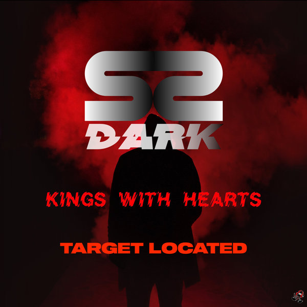 Kings With Hearts –  Target Located [STEP2 DARK]