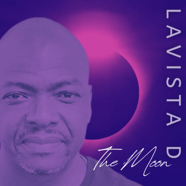 Lavista D –  The Moon [Lav2Rais Media]