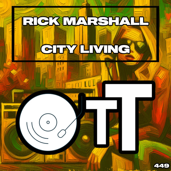Rick Marshall – City Living [Over The Top]