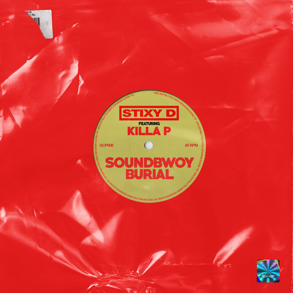 Stixy D & Killa P –  Soundbwoy Burial [Gass Colly Palace]