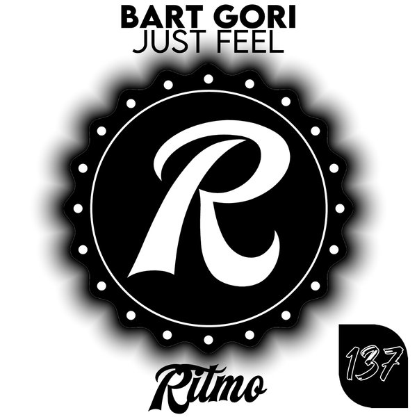 Bart Gori – Just Feel [RITMO]