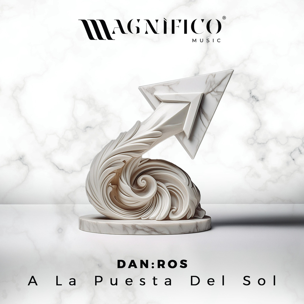 DAN-ROS – A La Puesta Del Sol [Magnifico Records]