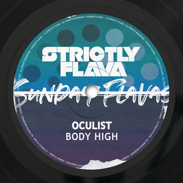 Oculist –  Body High [Sunday Flavas]