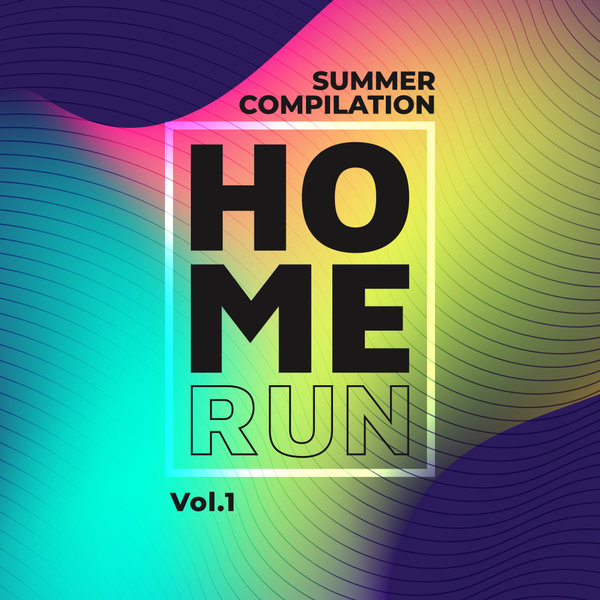 Various Artists –  Home Run Summer Compilation, Vol. 1 [Home Run]