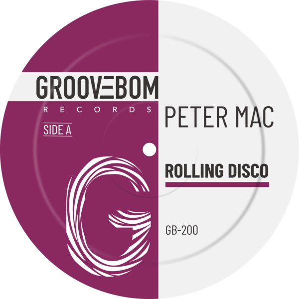 Peter Mac –  Rolling Disco [Groovebom Records]