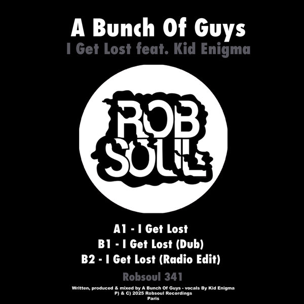 A Bunch of Guys, Kid Enigma – I Get Lost [Robsoul]