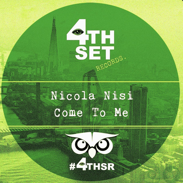 Nicola Nisi – Come To Me [4th Set Records]