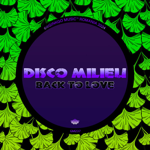 Disco Milieu –  Back To Love [Ginkgo Music]