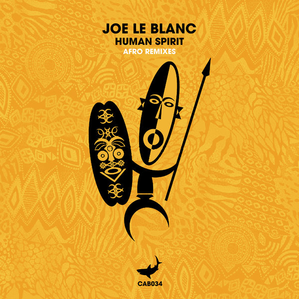 Joe Le Blanc –  Human Spirit (Afro Remixes) [caribia]