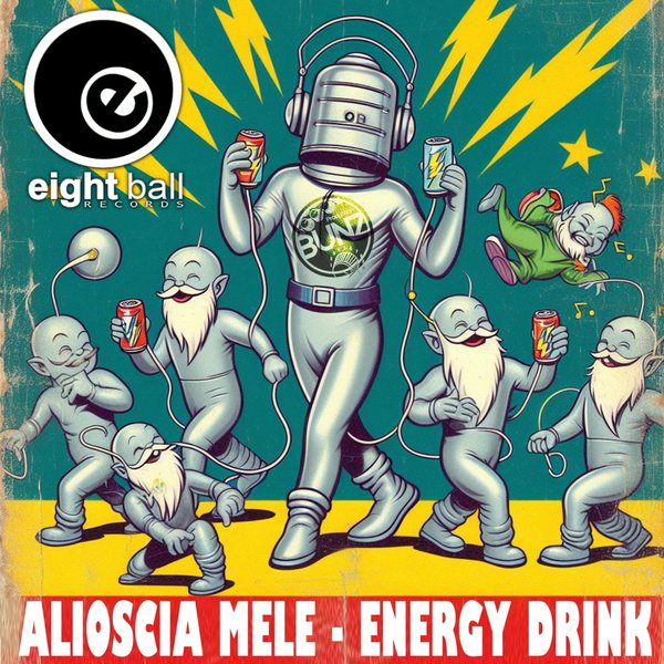 Alioscia Mele –  Energy Drink [Eightball Records Digital]