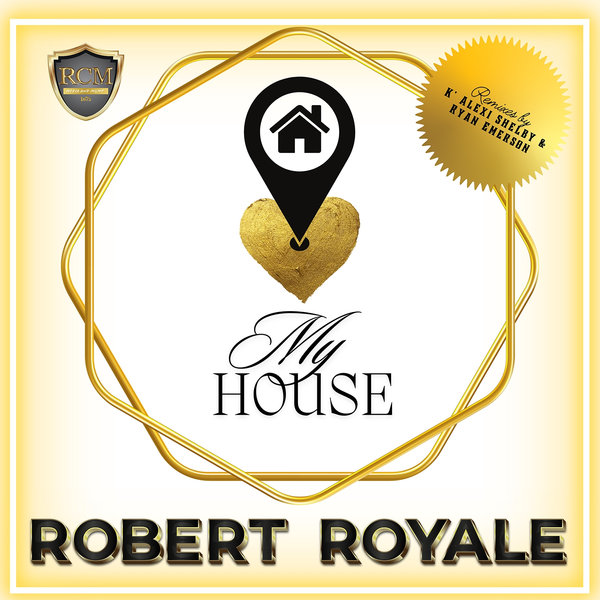 Robert Royalè –  My House [Royalè Court Music]