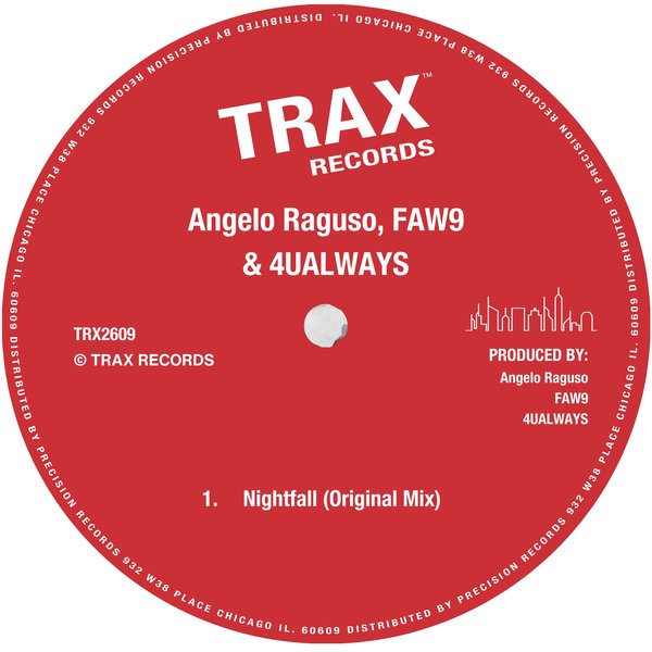 Angelo Raguso, FAW9, 4UALWAYS –  Nightfall [Trax Records]