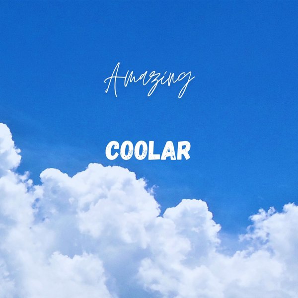 Coolar – Amazing [Coolar Music]