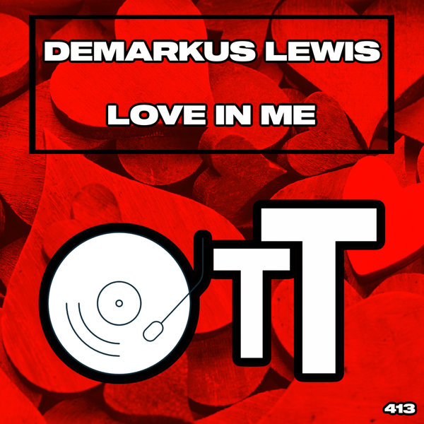 Demarkus Lewis – Love In Me [Over The Top]