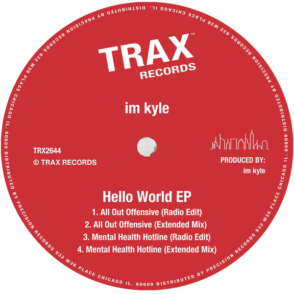 im kyle – Hello World [Trax Records]