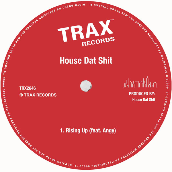 HOUSE DAT SHIT, Angy – Rising Up [Trax Records]