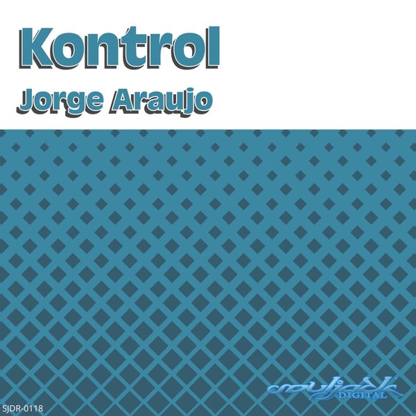 Jorge Araujo –  Kontrol [Souljack Digital]