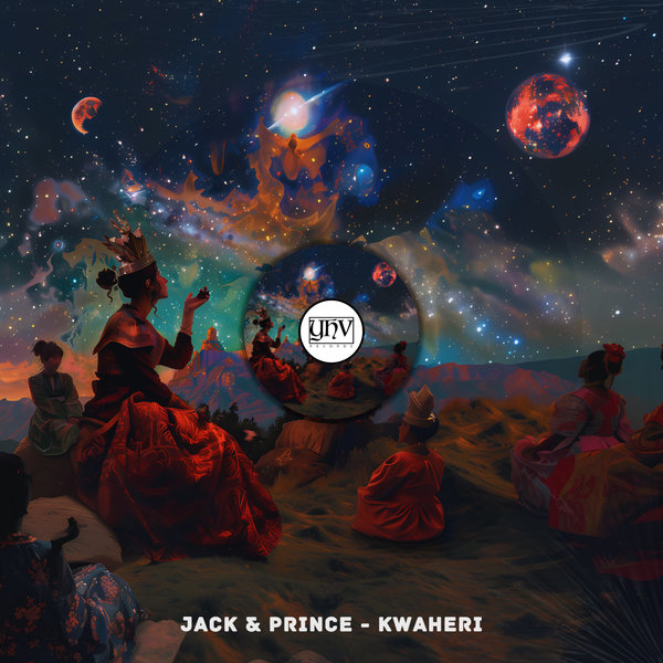 Jack & Prince –  Kwaheri [YHV Records]