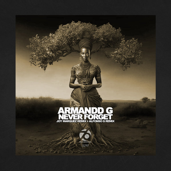 Armandd G –  Never Forget [76 Recordings]