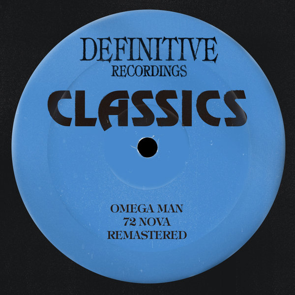 Omega Man –  72 Nova (Remastered) [Definitive Recordings]