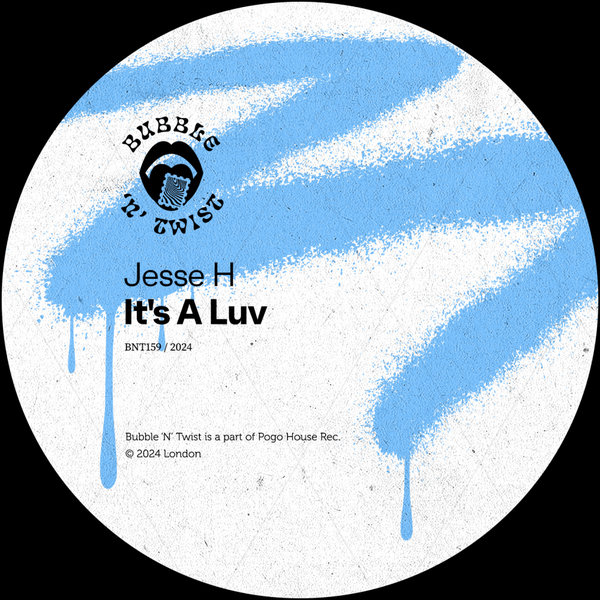 Jesse H –  It&apos;s A Luv [Bubble &apos;N&apos; Twist Records]