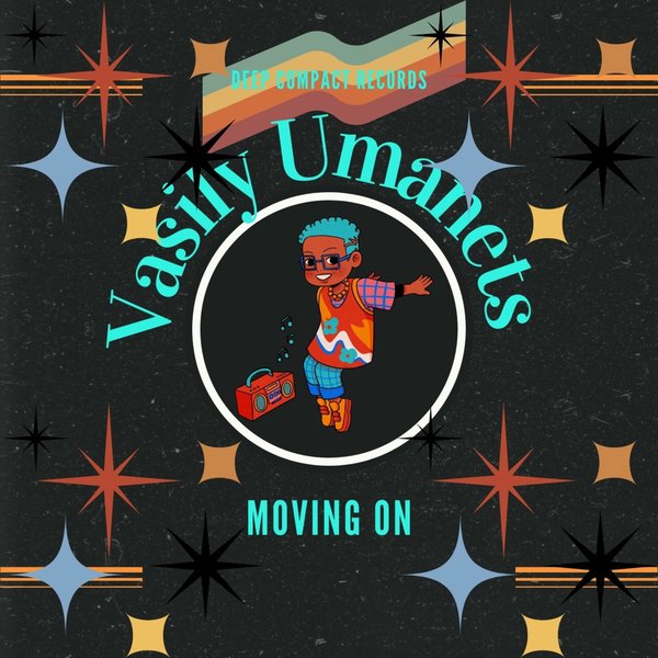 Vasily Umanets – Moving On [Deep Compact Records]