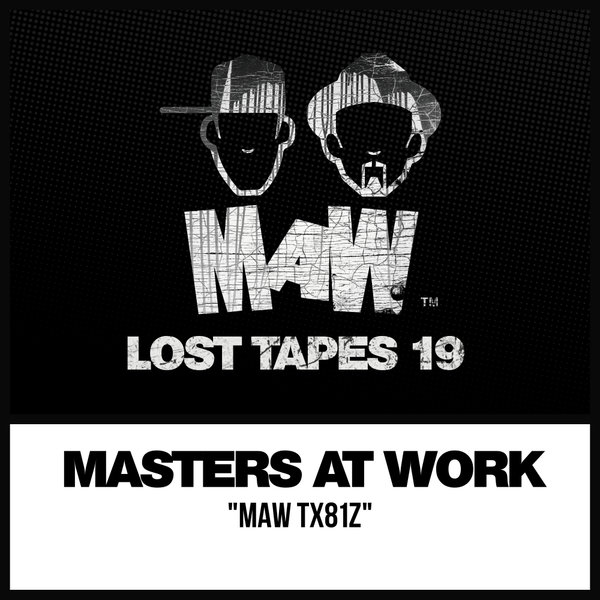 Masters At Work, Louie Vega, Kenny Dope –  MAW Lost Tapes 19 [MAW Records]