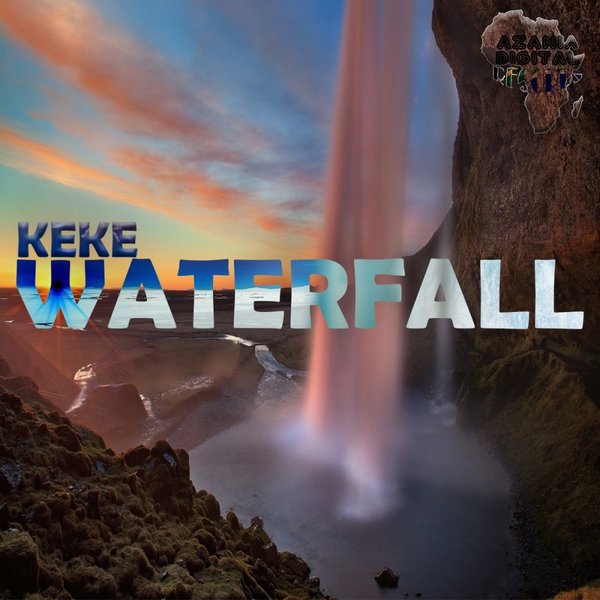 Keke – Waterfall (Original Mix) [Azania Digital Records]