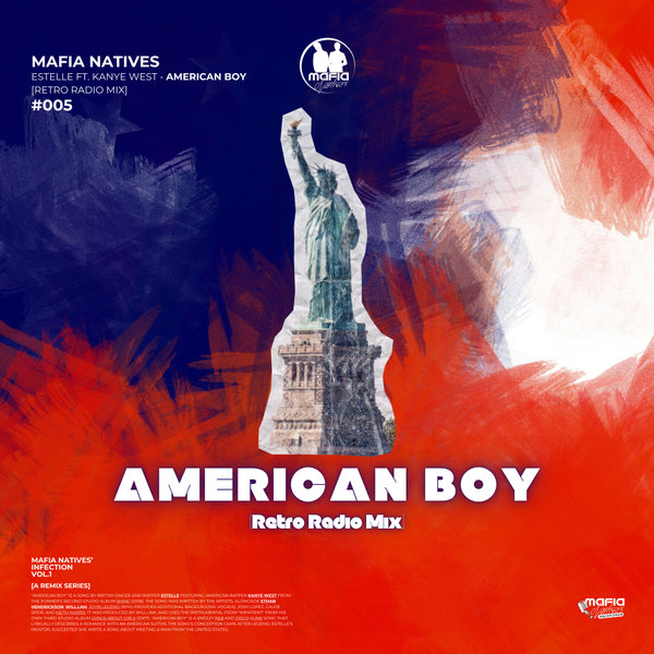 Mafia Natives –  American Boy [Mafia Natives Recordings]