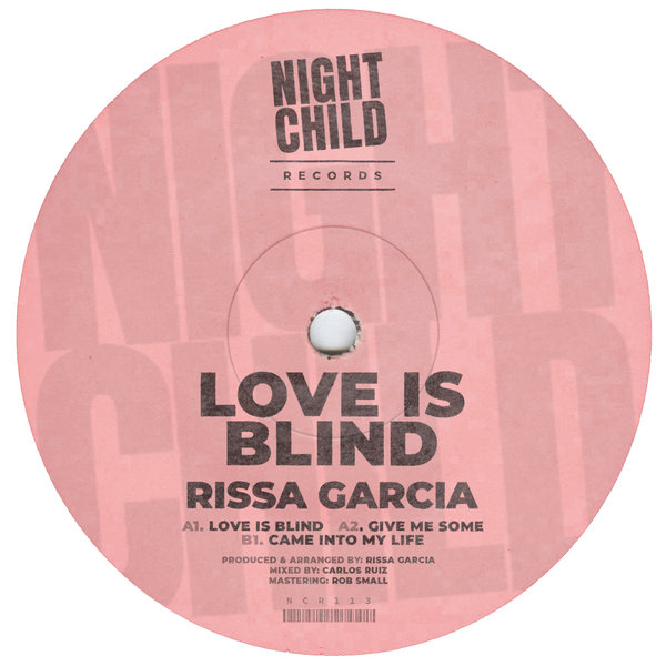 Rissa Garcia –  Love is Blind [NightChild Records]