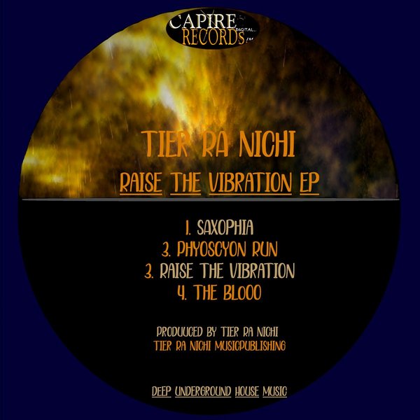 Tier Ra Nichi – Raise The Vibration EP [Capire Records]