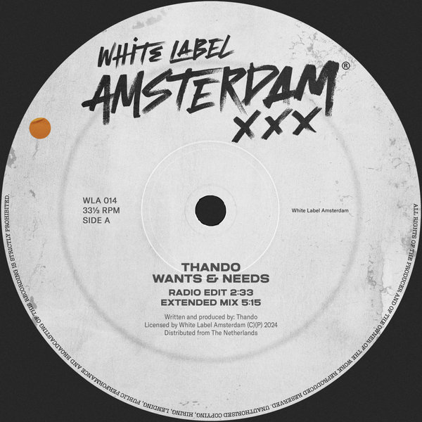 Thando –  Wants & Needs [White Label Amsterdam]